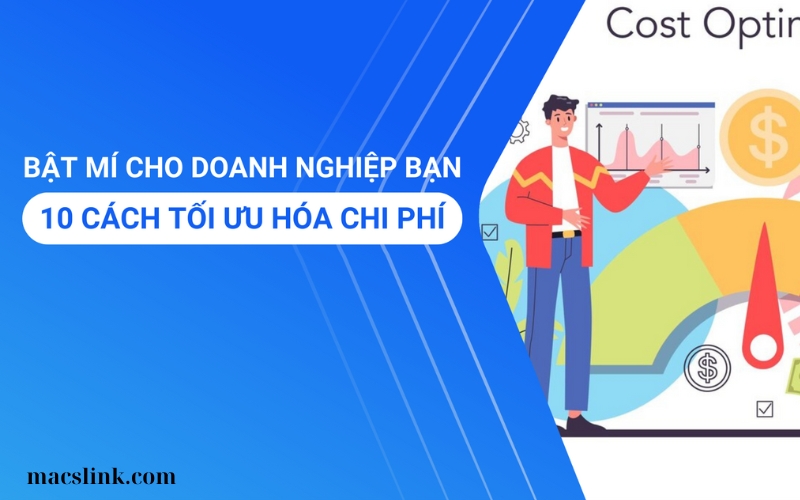 TỐI ƯU HOÁ CHI PHÍ DOANH NGHIỆP (1)